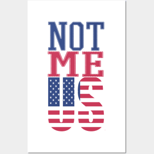 Not Me US Bernie 2020 Posters and Art